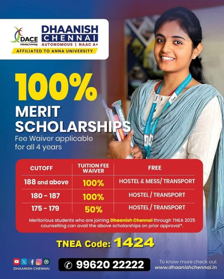 Dhaanish Chennai offers an incredible opportunity for meritorious students through 100% fee waivers, applicable for all 4 years! 🌟